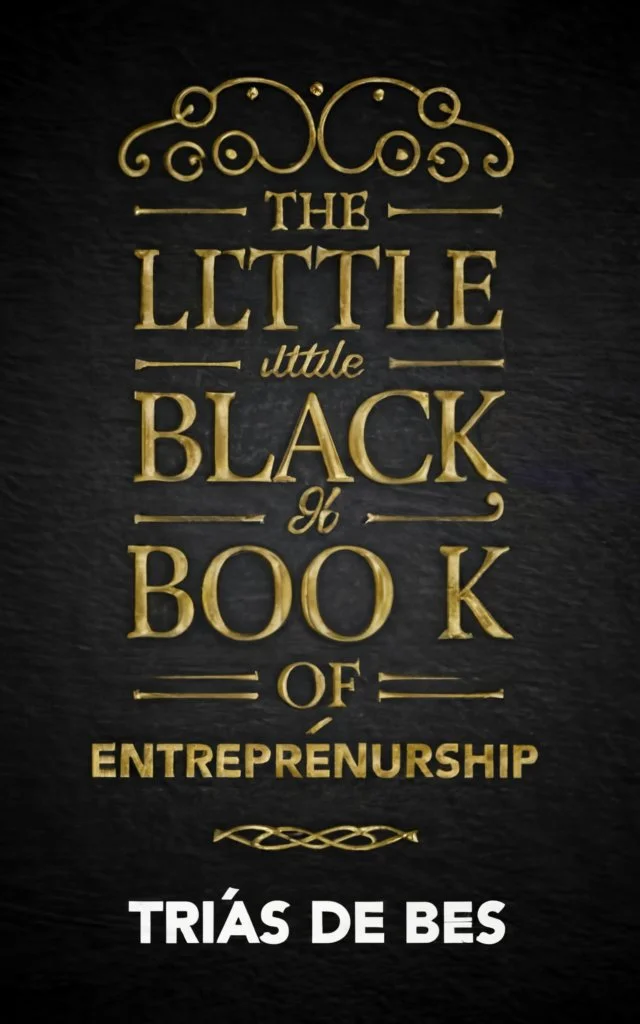 The Little Black Book of Entrepreneurship